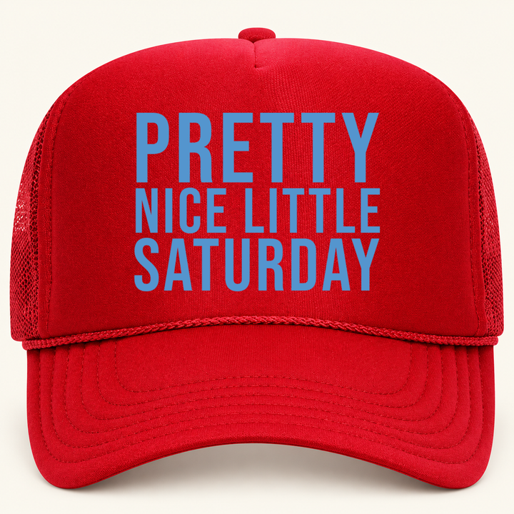 Pretty Nice Little Saturday